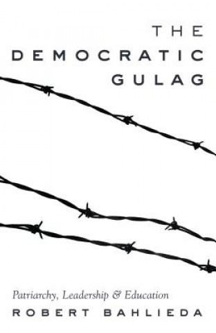Democratic Gulag