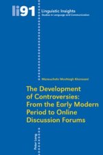 Development of Controversies: From the Early Modern Period to Online Discussion Forums