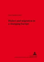 Dialect and Migration in a Changing Europe