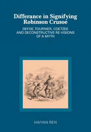 Differance in Signifying Robinson Crusoe