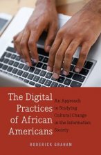 Digital Practices of African Americans