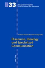 Discourse, Ideology and Specialized Communication