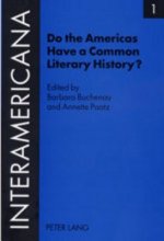 Do the Americas Have a Common Literary History?
