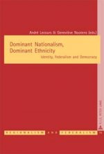 Dominant Nationalism, Dominant Ethnicity