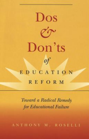 Dos & Don'ts of Education Reform