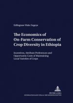 Economics of On-Farm Conservation of Crop Diversity in Ethiopia