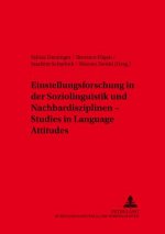 Einstellungsforschung in der Soziolinguistik und Nachbardisziplinen