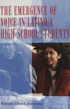 Emergence of Voice in Latino/a High School Students