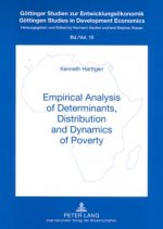 Empirical Analysis of Determinants, Distribution and Dynamics of Poverty
