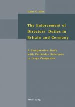 Enforcement of Directors' Duties in Britain and Germany