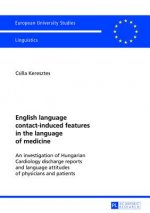 English language contact-induced features in the language of medicine