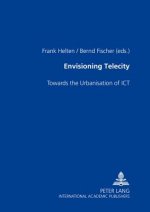 Envisioning TeleCity