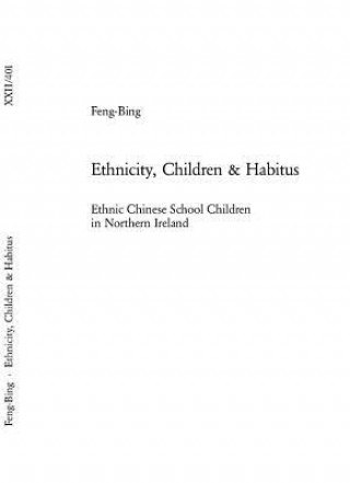 Ethnicity, Children & Habitus