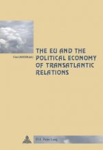 EU and the Political Economy of Transatlantic Relations