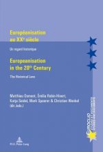 Europeanisation au XXe siecle / Europeanisation in the 20th century