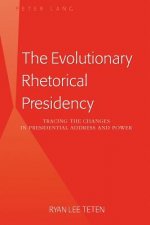 Evolutionary Rhetorical Presidency