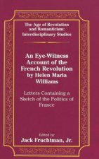 Eye-Witness Account of the French Revolution by Helen Maria Williams