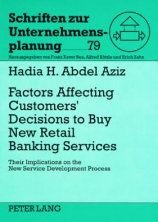 Factors Affecting Customers' Decisions to Buy Retail Banking Services