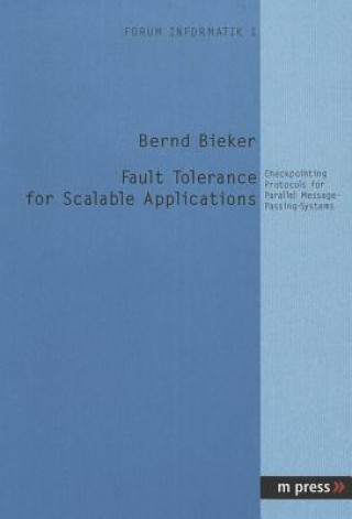 Fault Tolerance for Scalable Applications