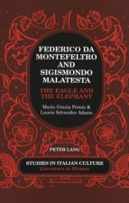 Federico Da Montefeltro and Sigismondo Malatesta
