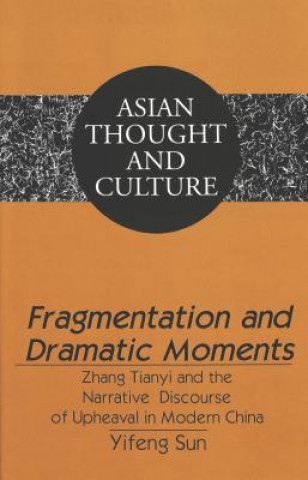 Fragmentation and Dramatic Moments