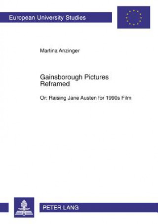 Gainsborough Pictures Reframed