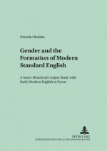 Gender and the Formation of Modern Standard English