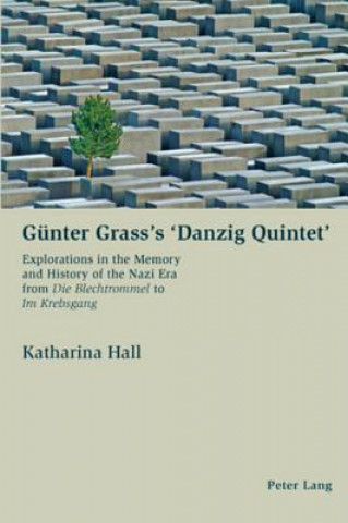 Guenter Grass's 'Danzig Quintet'