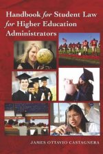 Handbook for Student Law for Higher Education Administrators