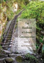 Handbook of Lifespan Communication