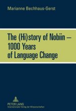 (Hi)story of Nobiin - 1000 Years of Language Change