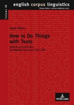 How to Do Things with Texts