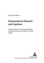 Humanism in Husserl and Aquinas