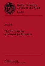 ICJ's Practice on Provisional Measures