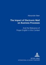 Impact of Electronic Mail on Business Processes