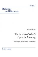 Incurious Seeker's Quest for Meaning