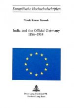 India and the Official Germany, 1886-1914