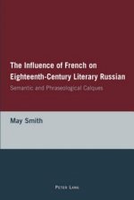 Influence of French on Eighteenth-Century Literary Russian
