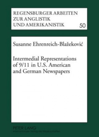 Intermedial Representations of 9/11 in U.S. American and German Newspapers