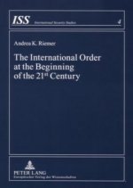 International Order at the Beginning of the 21st Century