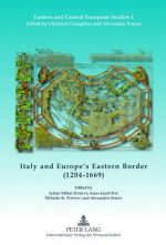 Italy and Europe's Eastern Border (1204-1669)