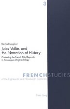 Jules Valles and the Narration of History