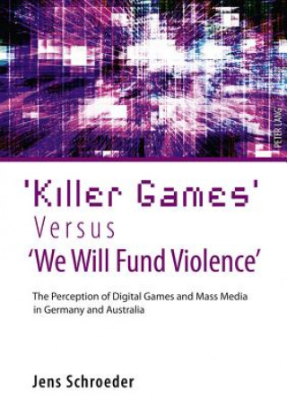 'Killer Games' Versus 'We Will Fund Violence'