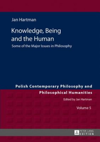 Knowledge, Being and the Human