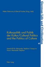 Kulturpolitik Und Politik Der Kultur Cultural Politics and the Politics of Culture