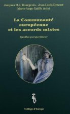Communaute Europeene et les Accords Mixtes