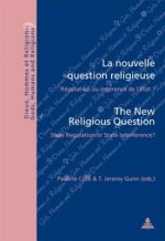 Nouvelle Question Religieuse the New Religious Question