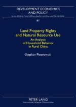 Land Property Rights and Natural Resource Use