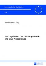Legal Duel: The TRIPS Agreement and Drug Access Issues