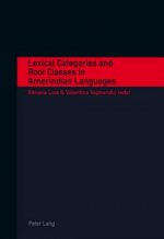 Lexical Categories and Root Classes in Amerindian Languages